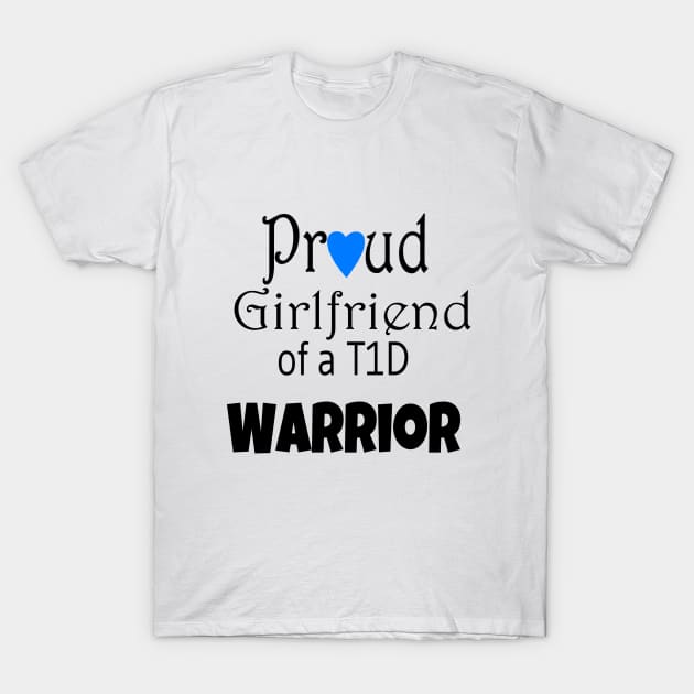 Proud Girlfriend - Black Text - Blue Heart T-Shirt by CatGirl101